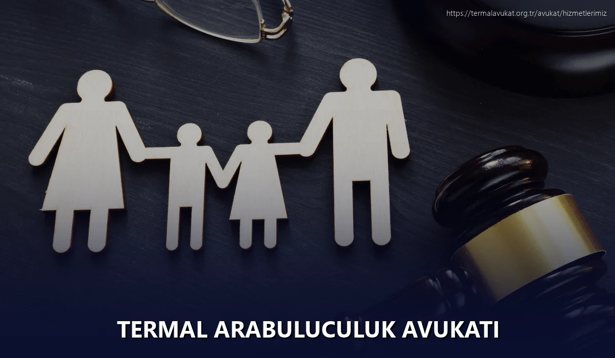 Termal Arabuluculuk Avukatı