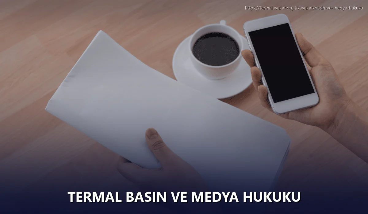 Termal Basın ve Medya Hukuku