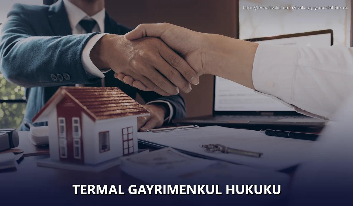 Termal Gayrimenkul Hukuku