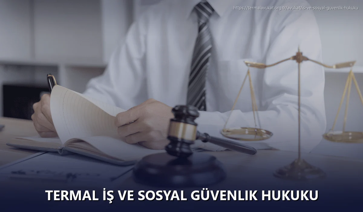 Termal İş ve Sosyal Güvenlik Hukuku