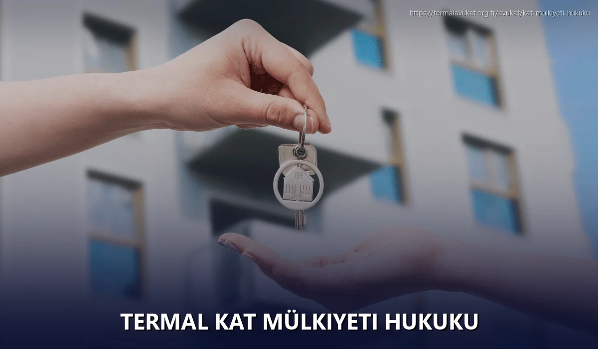 Termal Kat Mülkiyeti Hukuku
