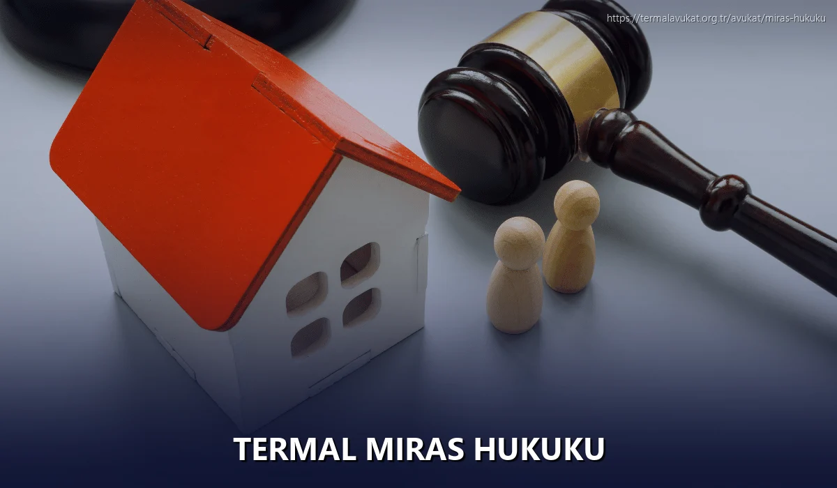 Termal Miras Hukuku