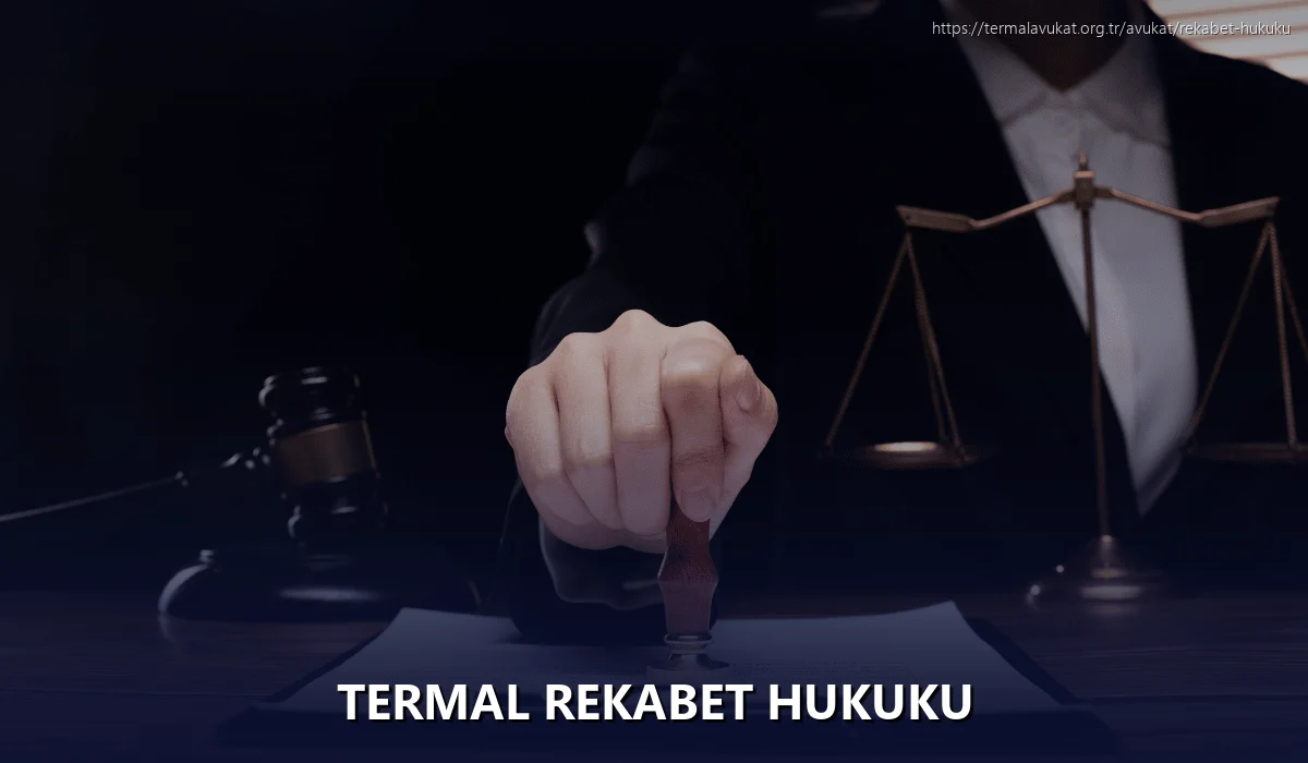 Termal Rekabet Hukuku