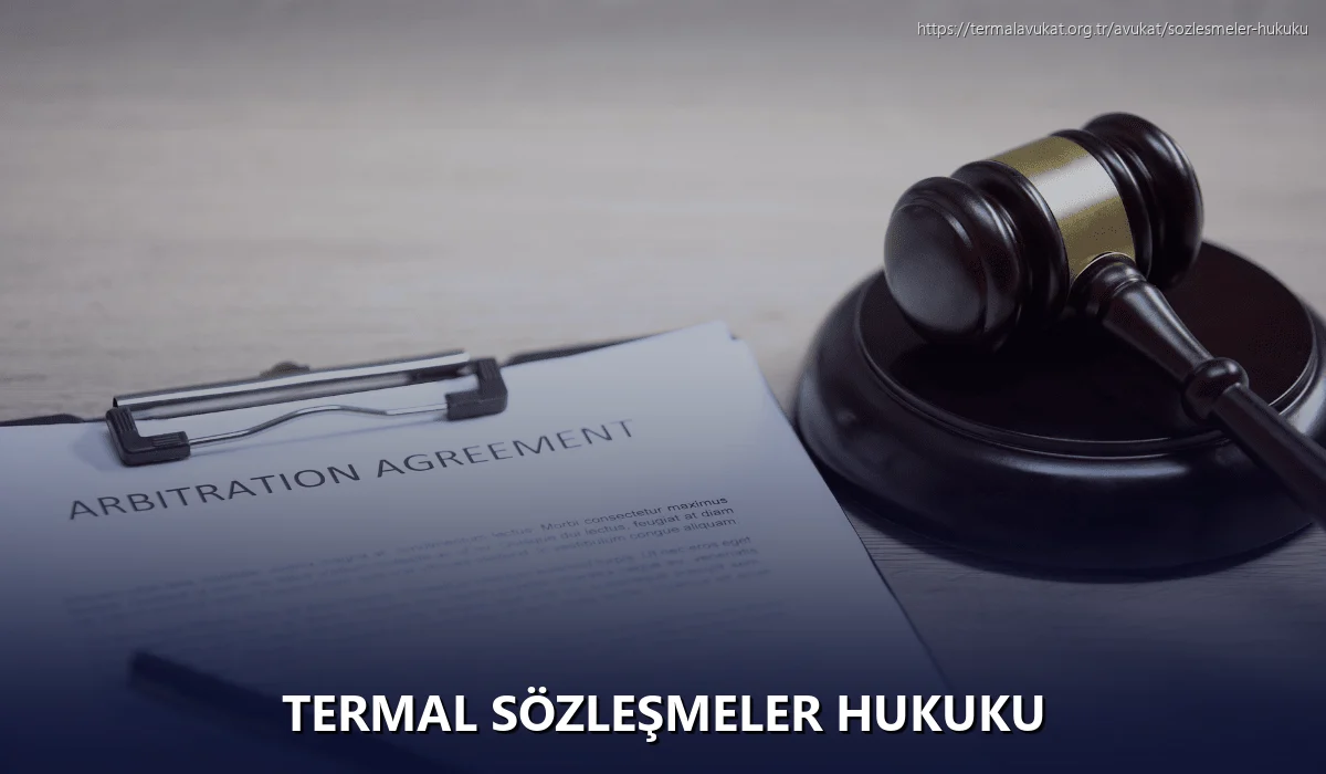 Termal Sözleşmeler Hukuku