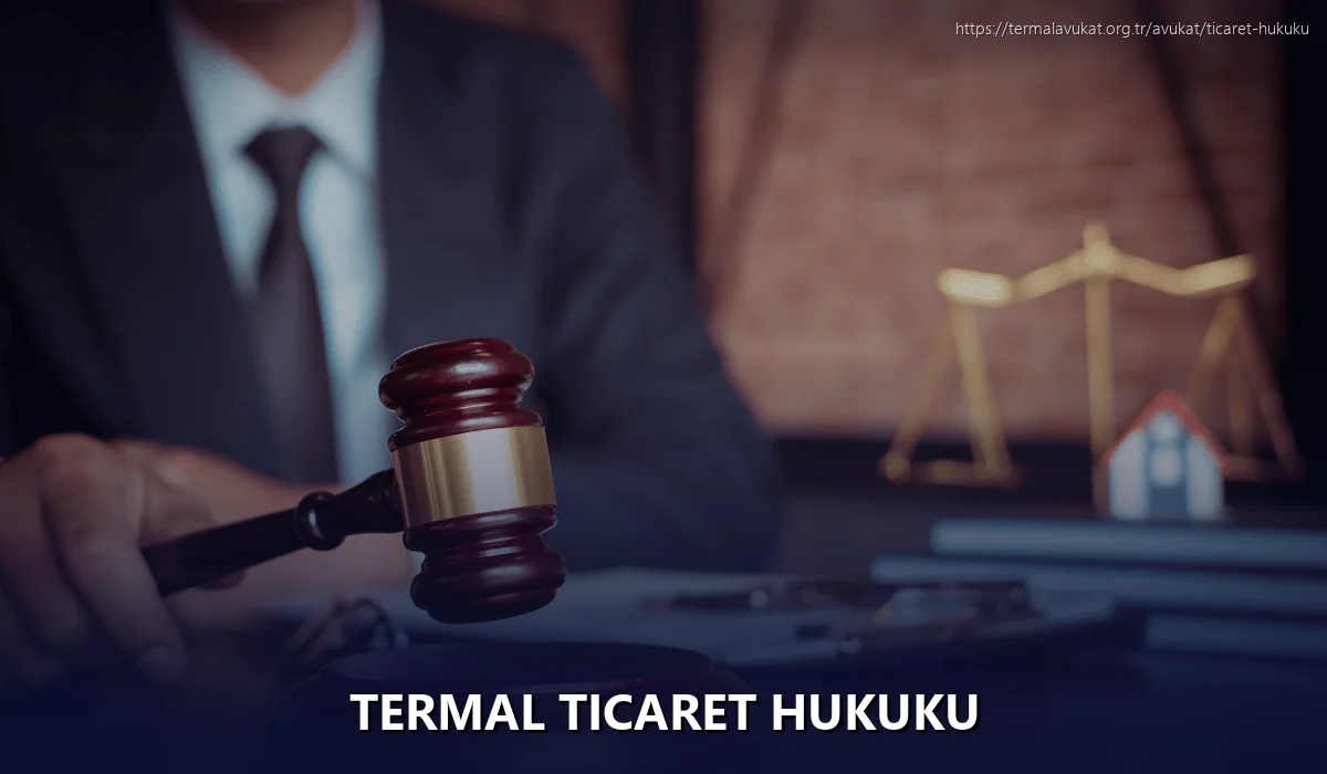 Termal Ticaret Hukuku